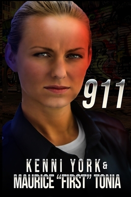 911 by Kenni York, Maurice Tonia