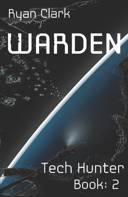 Warden by Ryan Clark