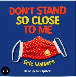 Don't Stand So Close to Me by Eric Walters