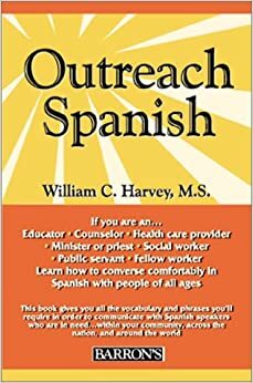 Outreach Spanish by William C. Harvey