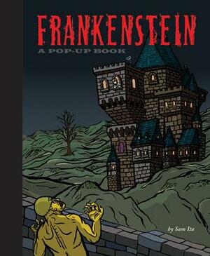 Frankenstein: A Pop-Up Book by Sam Ita