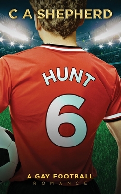 Hunt 6 by C. A. Shepherd