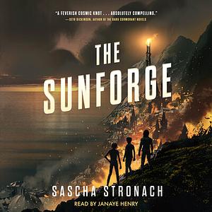 The Sunforge by Sascha Stronach