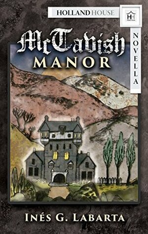 McTavish Manor by Ines Gregori Labarta