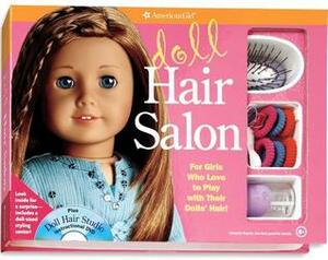 Doll Hair Salon: For Girls Who Love to Play with Their Dolls' Hair! by Trula Magruder
