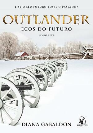 Outlander, Ecos do futuro by Diana Gabaldon