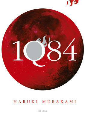 1Q84 III osa by Margis Talujärv, Haruki Murakami