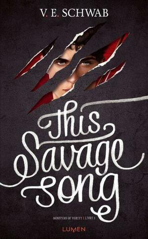 This Savage Song by V.E. Schwab