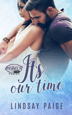 It's Our Time by Lindsay Paige