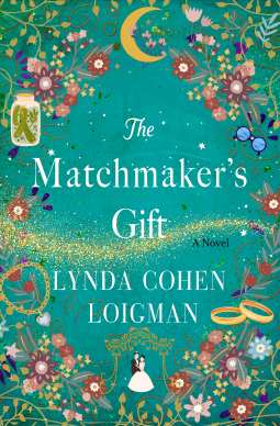 The Matchmaker's Gift by Lynda Cohen Loigman