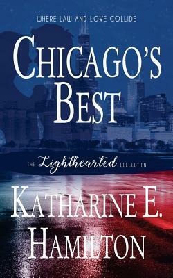 Chicago's Best by Katharine E. Hamilton