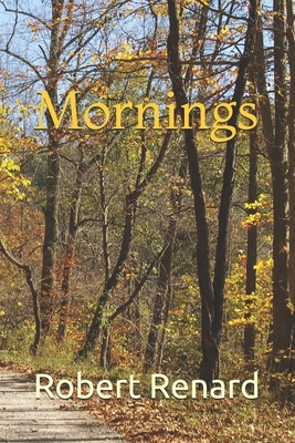 Mornings by Robert Renard