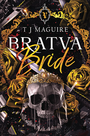 Bratva Bride by T.J. Maguire