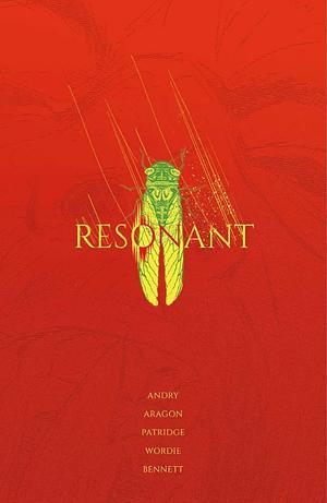 Resonant: The Complete Series by Skylar Patridge, David Brian Andry
