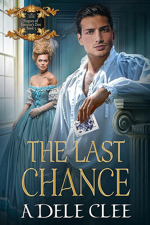 The Last Chance by Adele Clee