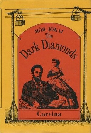 The Dark Diamonds by Mór Jókai