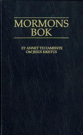 Mormons Bok : Et annet testamente om Jesus Kristus by Joseph Smith Jr.