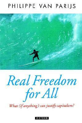 Real Freedom for All by Philippe van Parijs