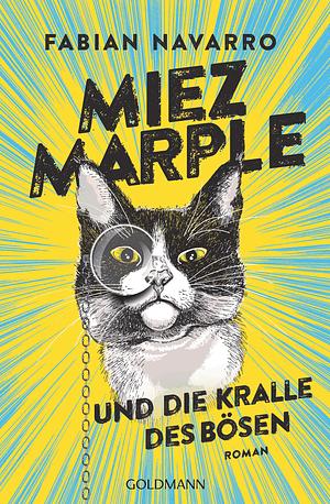 Miez Marple und die Kralle des Bösen by Fabian Navarro