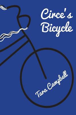 Circe's Bicycle by Tara Campbell