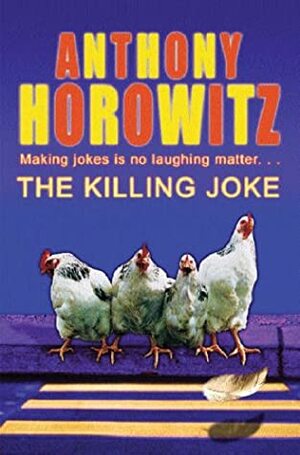 The Killing Joke by Anthony Horowitz