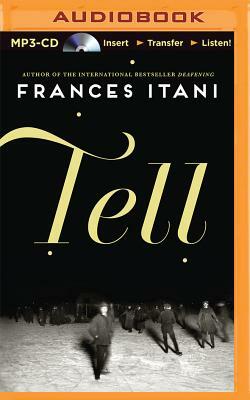 Tell by Frances Itani