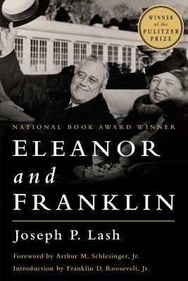 Eleanor and Franklin by Joseph P. Lash