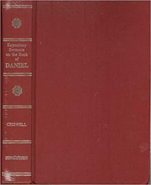 Expository Sermons on the Book of Daniel Four Volumes in One by W.A. Criswell