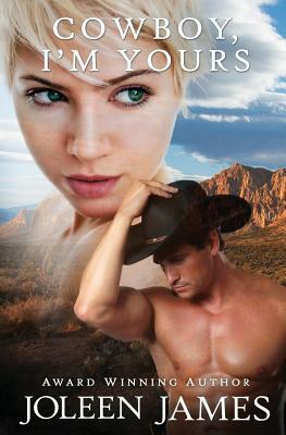 Cowboy, I'm Yours by Joleen James