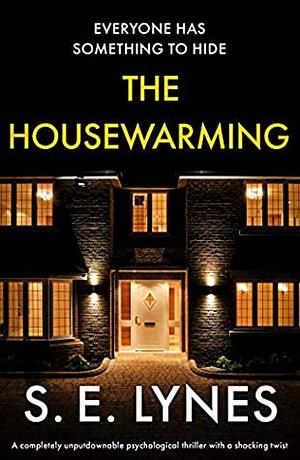 The Housewarming by S.E. Lynes