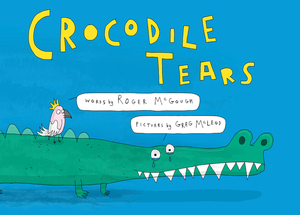 Crocodile Tears by Roger McGough