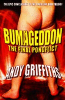 Bumageddon: The Final Pongflict by Andy Griffiths