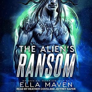 The Alien's Ransom by Ella Maven