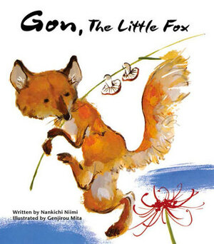 Gon, the Little Fox by Genjirou Mita, Nankichi Niimi