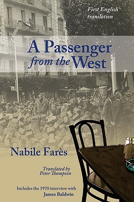 A Passenger from the West by Nabile Fares