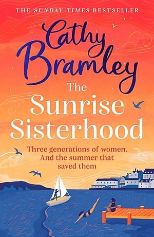 The Sunrise Sisterhood  by Cathy Bramley