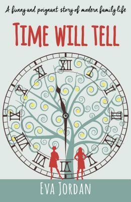 Time Will Tell by Eva Jordan