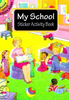 My School Sticker Activity Book by Cathy Beylon