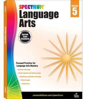 Spectrum Language Arts, Grade 5 by School Specialty Publishing