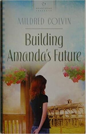 Building Amanda's Future by Mildred Colvin