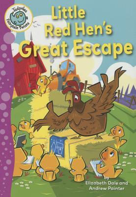 Little Red Hen's Great Escape by Elizabeth Dale