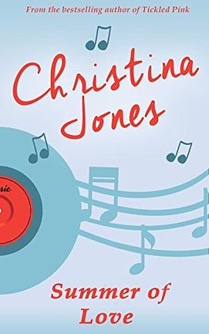 Summer of Love by Christina Jones