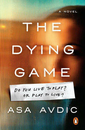 The Dying Game by Åsa Avdic, Rachel Willson-Broyles
