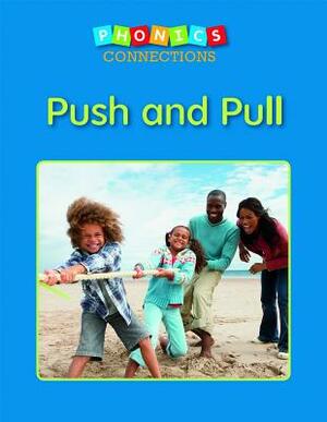 Push and Pull by Wiley Blevins