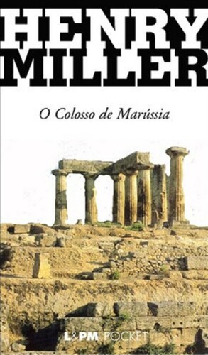 O Colosso de Marússia by Henry Miller