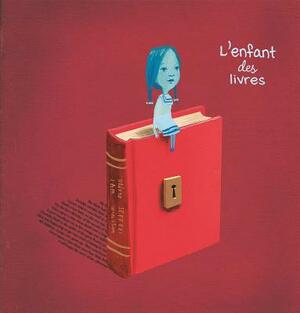 L' Enfant Des Livres by Oliver Jeffers, Sam Winston