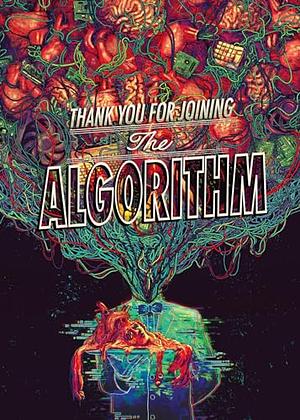 Thank You For Joining the Algorithm by Cameron Howard, Alex Woodroe