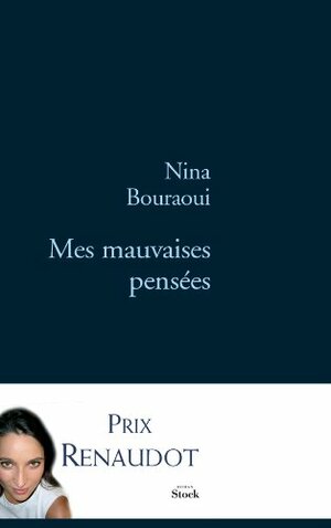 Mes mauvaises pensées by Nina Bouraoui