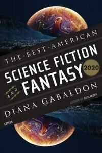 The Best American Science Fiction and Fantasy 2020 by John Joseph Adams, Diana Gabaldon