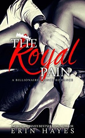 The Royal Pain by Erin Hayes